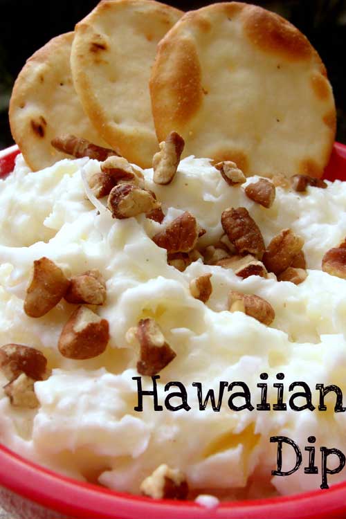 Recipe for Hawaiian Dip - We have a super addictive and delicious dip on the table. I hope my kids gobble most of it, because I can’t be trusted around this Hawaiian inspired dip!