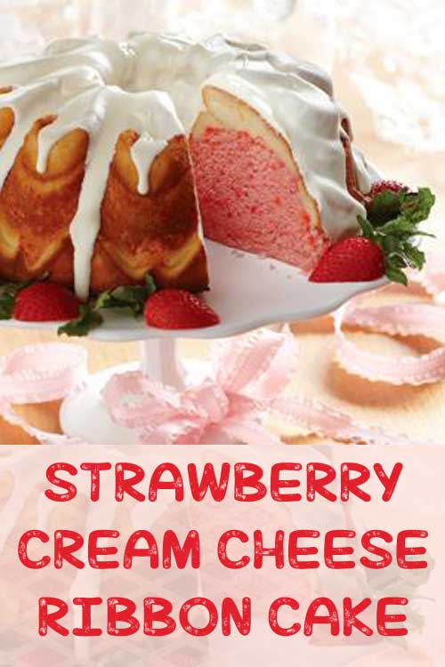 Strawberry Cream Cheese Ribbon Cake